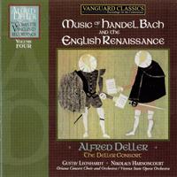 Alfred Deller - The Complete Vanguard Recordings Vol. 4 - Music Of Handel, Bach And The English Renaissance (CD 1): The Connoisseur's