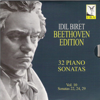 Idil Biret - Beethoven Edition - 32 Piano Sonatas Vol. 10: Piano Sonatas 22, 24, 29