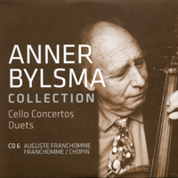 Anner Bijlsma - Anner Bylsma Collection - Cello Concertos & Duets (CD 6: Franchomme, Chopin)