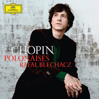 Rafal Blechacz - Chopin: Polonaises