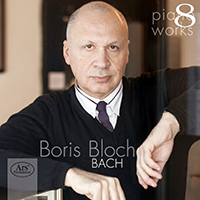   - Boris Bloch: Piano Works, Vol. 8 - J.S. Bach (CD 1)