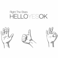 Right The Stars - Hello Yes OK