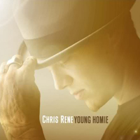 Chris Rene - Young Homie (Single)