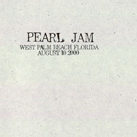 Pearl Jam - 2000.08.10 - Mars Music Amphitheatre, West Palm Beach, Florida (CD 1)