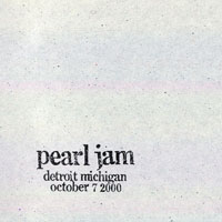 Pearl Jam - 2000.10.07 - The Palace of Auburn Hills, Auburn Hills (Detroit), Michigan (CD 1)
