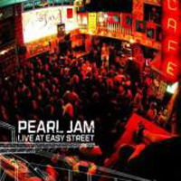Pearl Jam - Live @ Easy Street