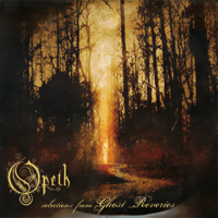 Opeth - Selections From Ghost Reveries (Single)