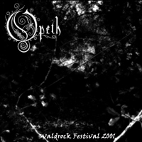 Opeth - Live In Bergum (Holland) Waldrock Festival - Music Of The Night