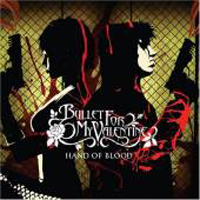 Bullet For My Valentine - Hand of Blood
