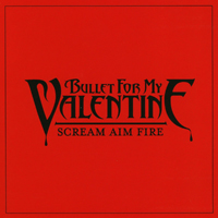 Bullet For My Valentine - Scream Aim Fire Pt. 2 (Vinyl 7 Single)