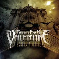Bullet For My Valentine - Scream Aim Fire (Japan Limited Edition)
