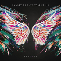 Bullet For My Valentine - Gravity (Limited Deluxe Edition)