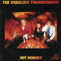 Fabulous Thunderbirds - Hot Number