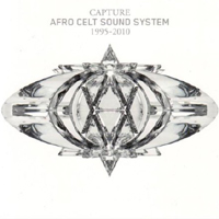 Afro Celt Sound System - Capture (1995-2010: CD 1)