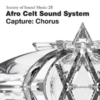 Afro Celt Sound System - B&W Capture: Chorus