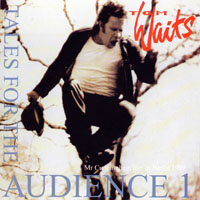 Tom Waits - Tales For The Audience, Part 1 (CD 2)