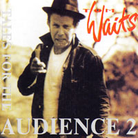 Tom Waits - Tales For The Audience, Part 2 (CD 2)