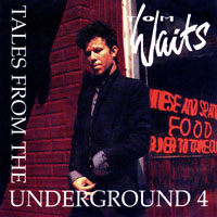 Tom Waits - Tales From The Underground, Vol. 4