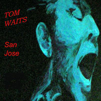 Tom Waits - 1990.12.30 - Center For Performing Arts, San Jose, CA (CD 2)