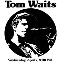 Tom Waits - 1976.04.07 - Eisner & lubin Auditorium, Loeb Student Center, New York University, NYC (CD 1)