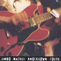 Jim Mathus - Knockdown South