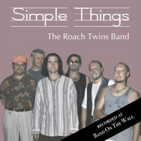 Roach Twins Band - Simple Things