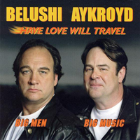 Dan Aykroyd - Have Love Will Travel (Split)