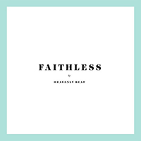 Heavenly Beat - Faithless - Presence (Single)