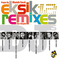 Mustafa Ceceli - Eksik Remixes