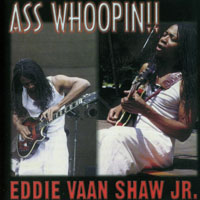 Eddie 'Vaan' Shaw - Ass Whoopin!!