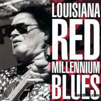 Louisiana Red - Millennium Blues