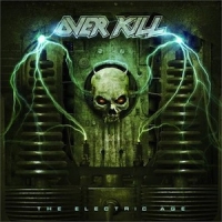 Overkill - The Electric Age (Limited Edition)