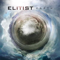 Elitist (USA, CA) - Earth (EP)