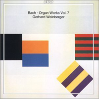Weinberger, Gerhard - Johann Sebastian Bach - Complete Organ Works (Vol. 7)