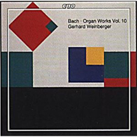 Weinberger, Gerhard - Johann Sebastian Bach - Complete Organ Works (Vol. 10)