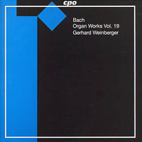 Weinberger, Gerhard - Johann Sebastian Bach - Complete Organ Works (Vol. 19)