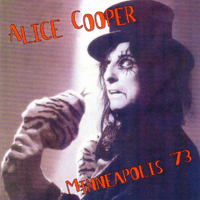 Alice Cooper - Minneapolis '73 (Metro Sports Arena, Minneapolis, MN, USA - May 30, 1973)