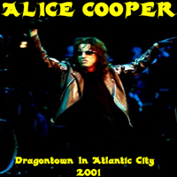 Alice Cooper - Atlantic City 2001 (Trump Marina Casino, Atlantic City, NJ: CD 2)