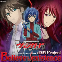 JAM Project - Believe In My Existence (Single)