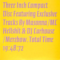 Merzbow - Ejaculation Generater 2/Untitled/Emission (with  Masonna, MC Hellshit & DJ Carhouse)