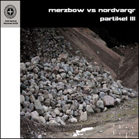 Merzbow - Partikel III (Split)