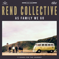 Rend Collective Experiment - As Family We Go (Deluxe Edition)