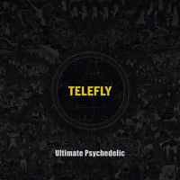 Telefly - Ultimate Psychedelic