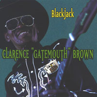 Clarence 'Gatemouth' Brown - Blackjack