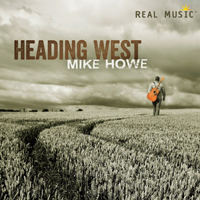 Howe, Mike - Heading West