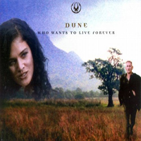 Dune (DEU) - Who Want's To Live Forever