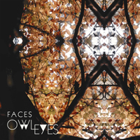 Owl Eyes - Faces (EP)