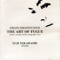 Takahashi, Yuji - J.S. Bach : The Art of Fugue - earlier version of the autograph score