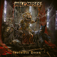 Holy Moses - Invisible Queen (CD1)