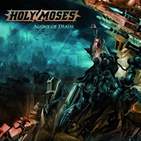 Holy Moses - Agony of Death (Special Edition)